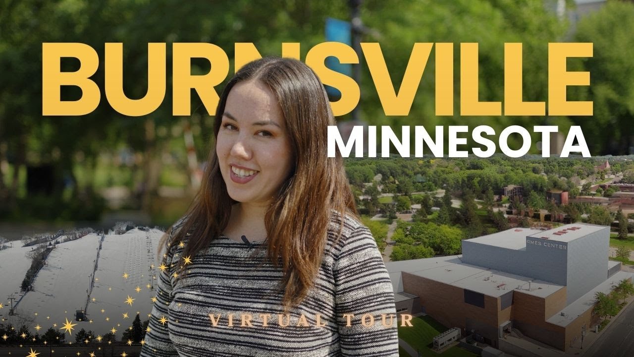 BURNSVILLE MN Virtual Tour | Moving to Minnesota | Where to Live