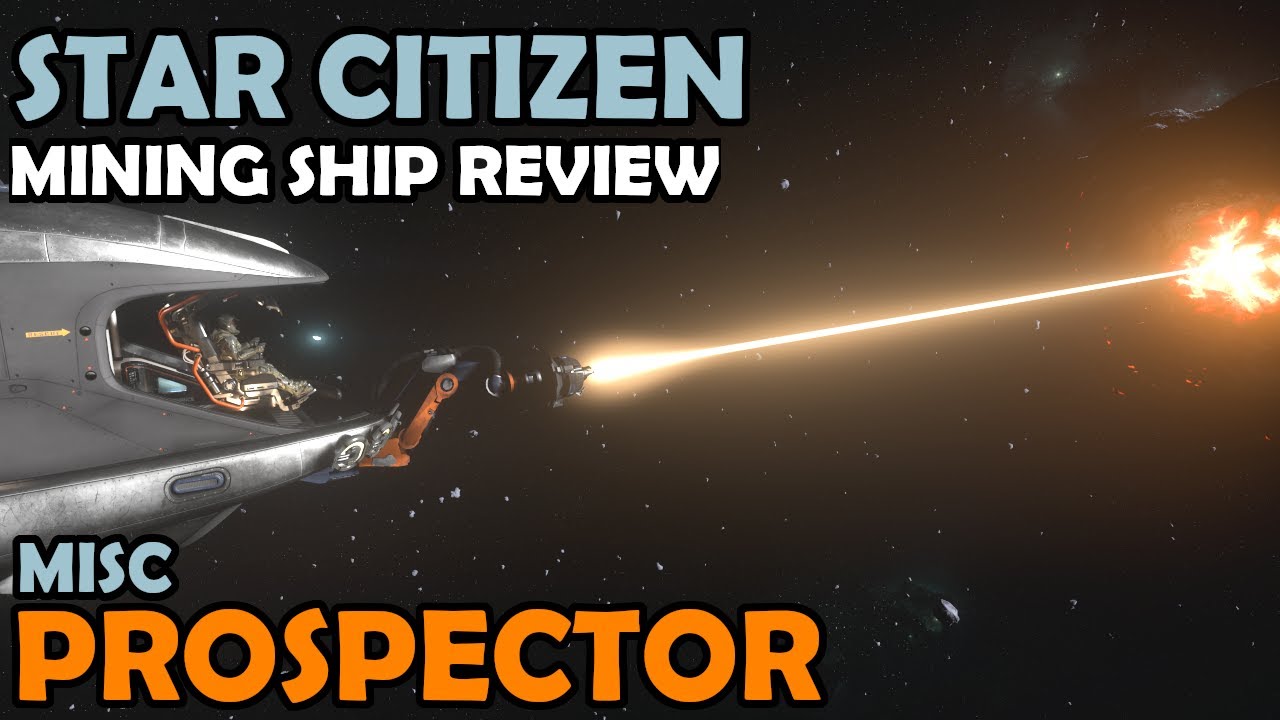 Обзор MISC Prospector | Геймплей Star Citizen 3.16 4K