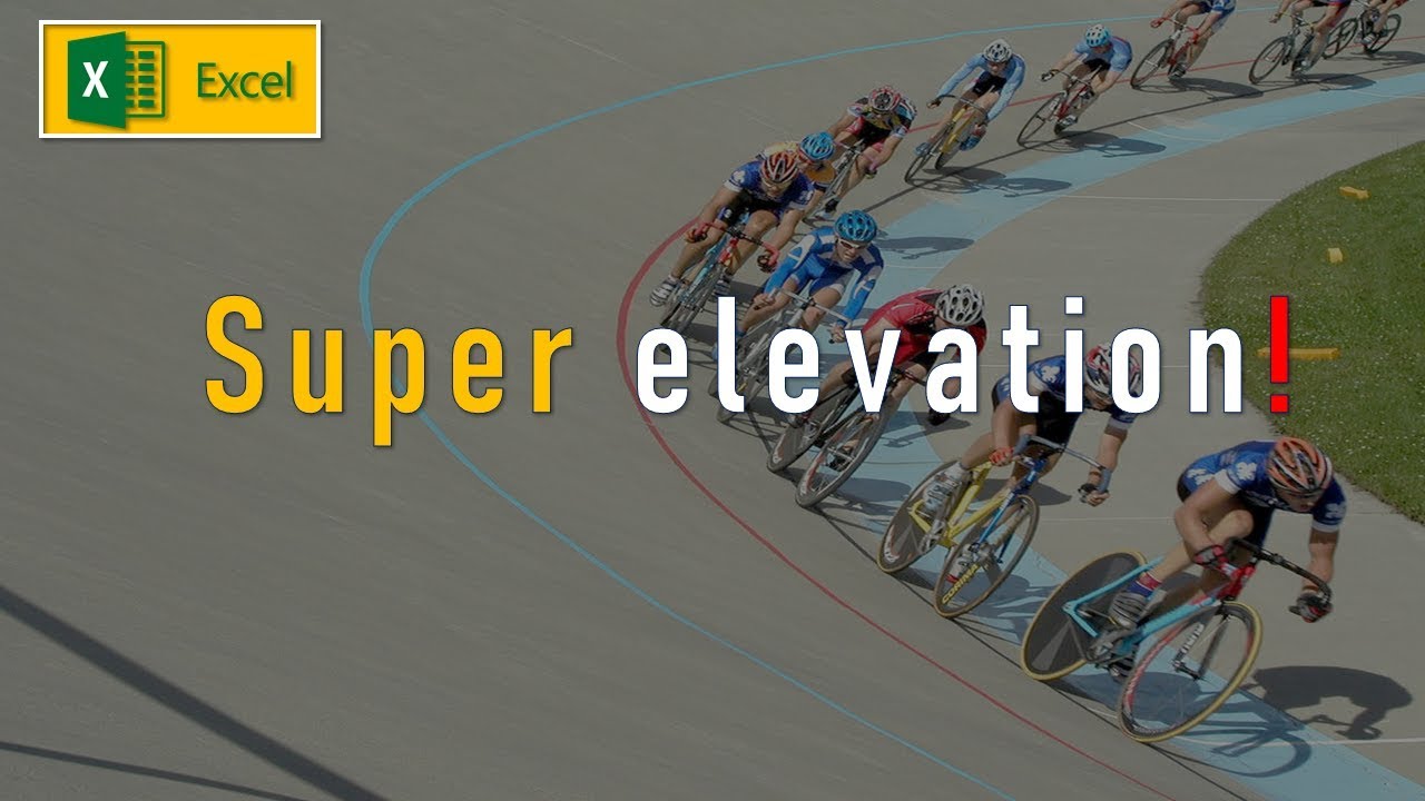Design of Superelevation - Tutorial