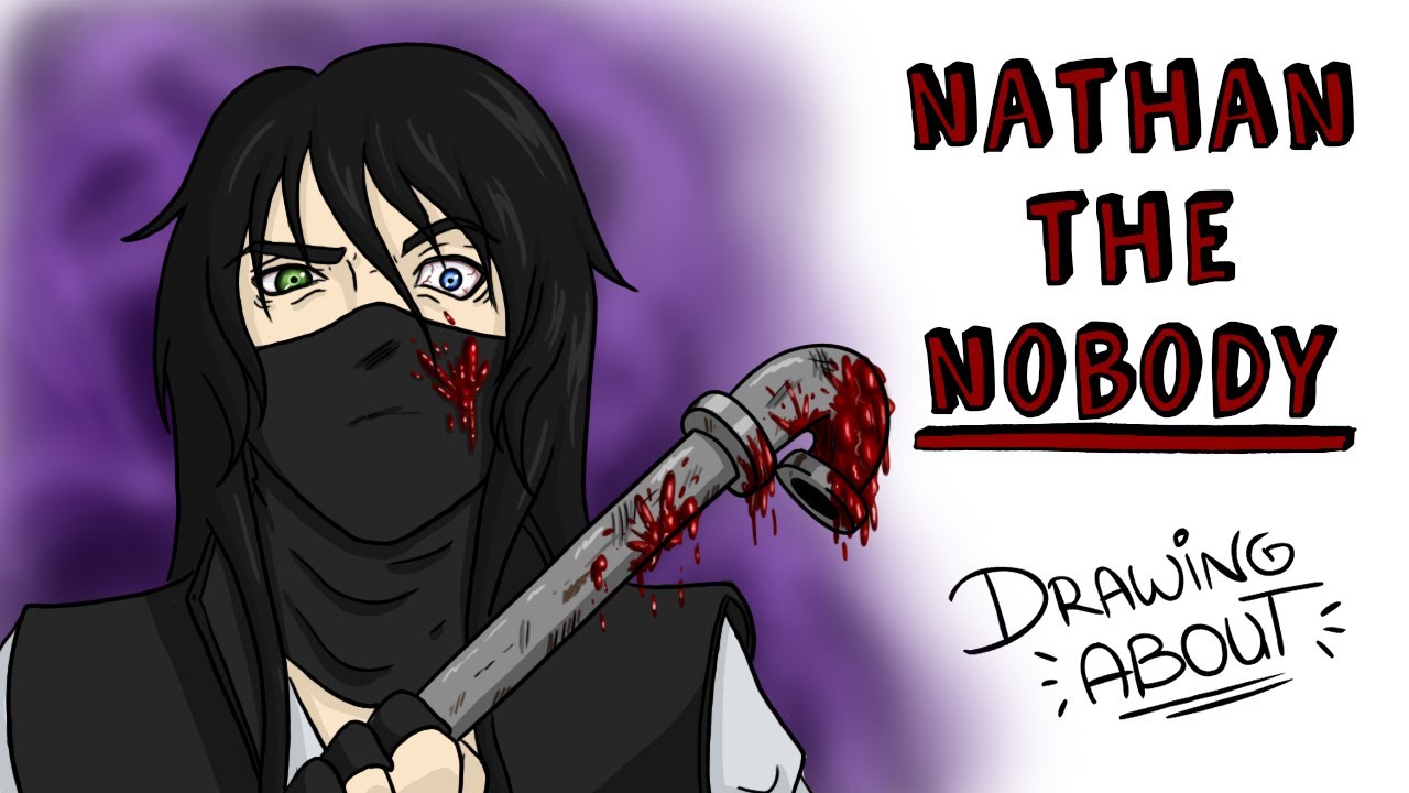 NATHAN THE NOBODY | Draw My Life | Creepypasta