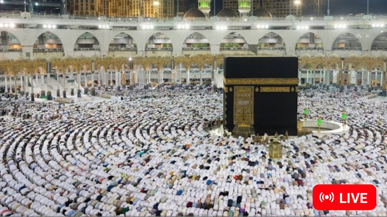 makkah live مكة مباشر الحرم المكي مباشر