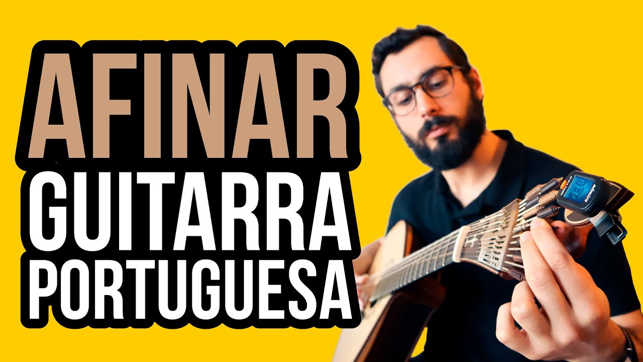 Como afinar uma Guitarra Portuguesa - Aula