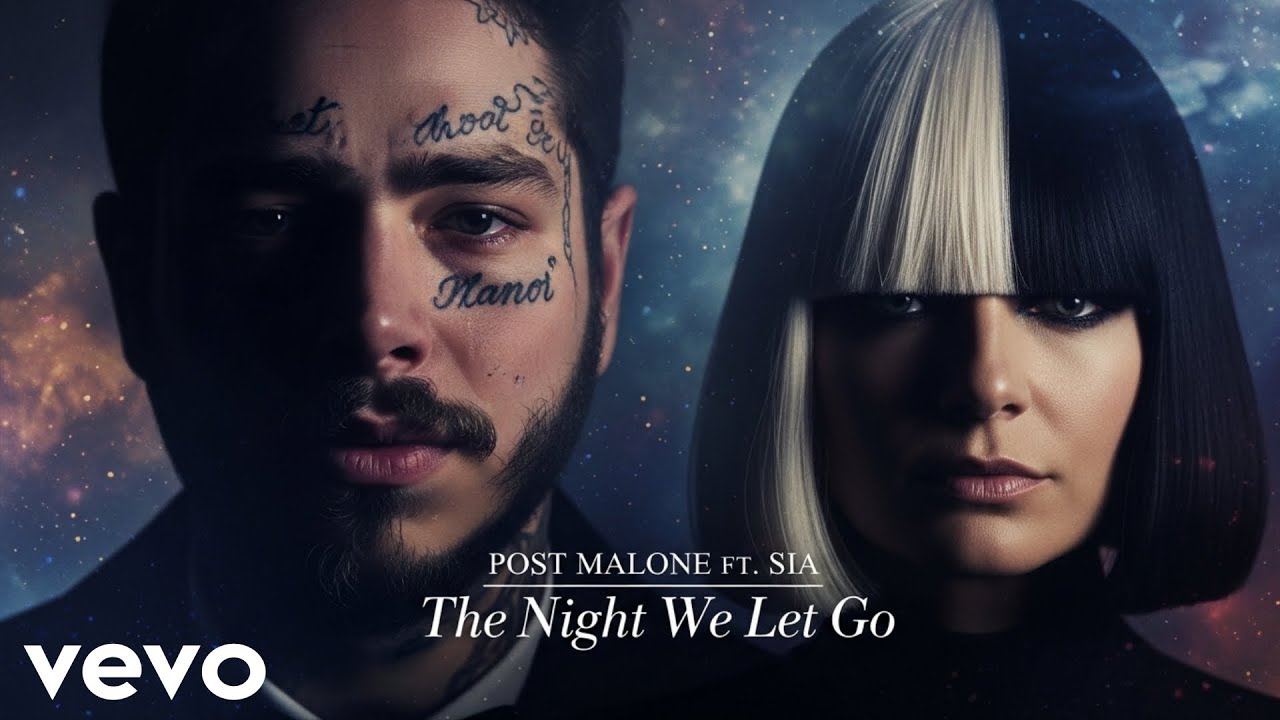 Post Malone ft Sia – The Night We Let Go