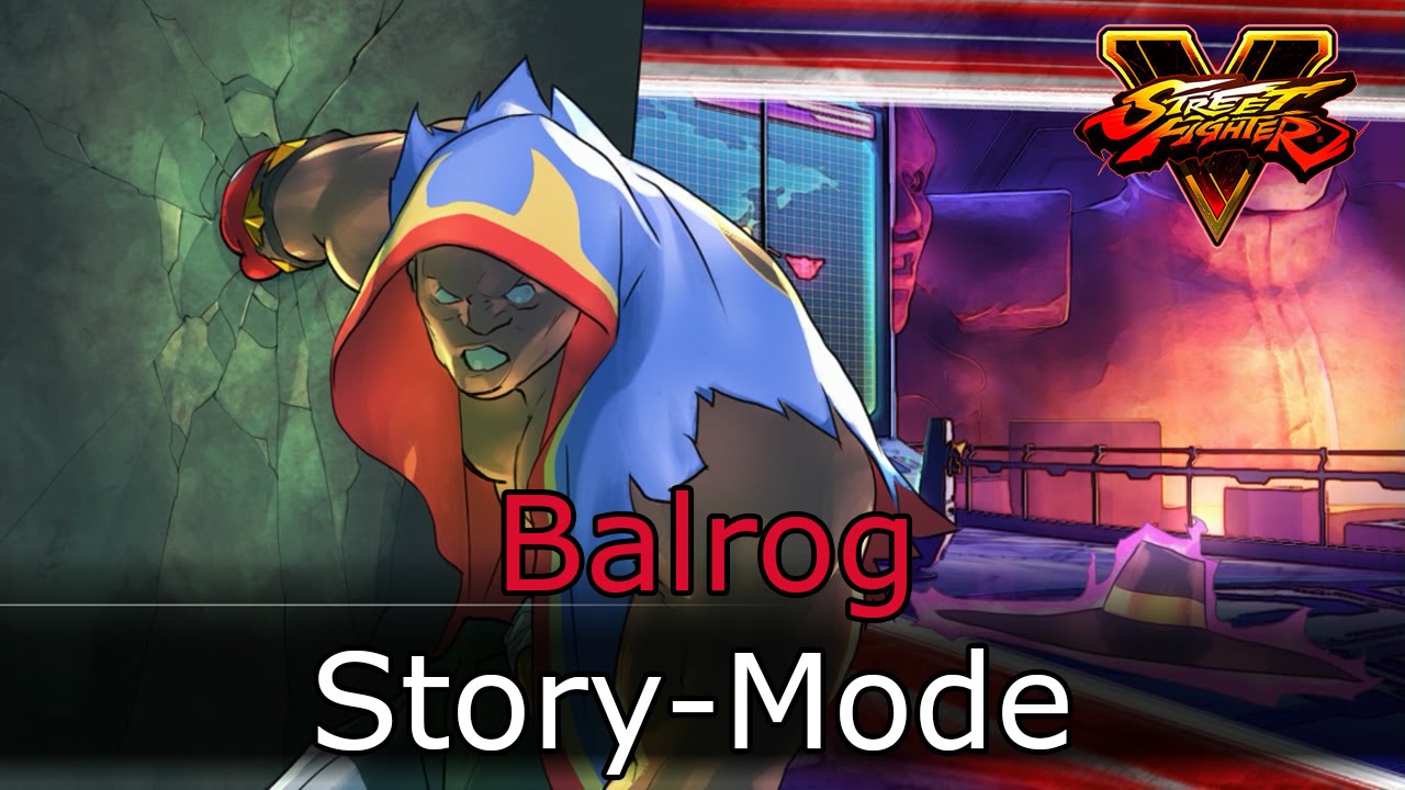 Street Fighter V - Balrog Story Mode (Cutscenes Only)