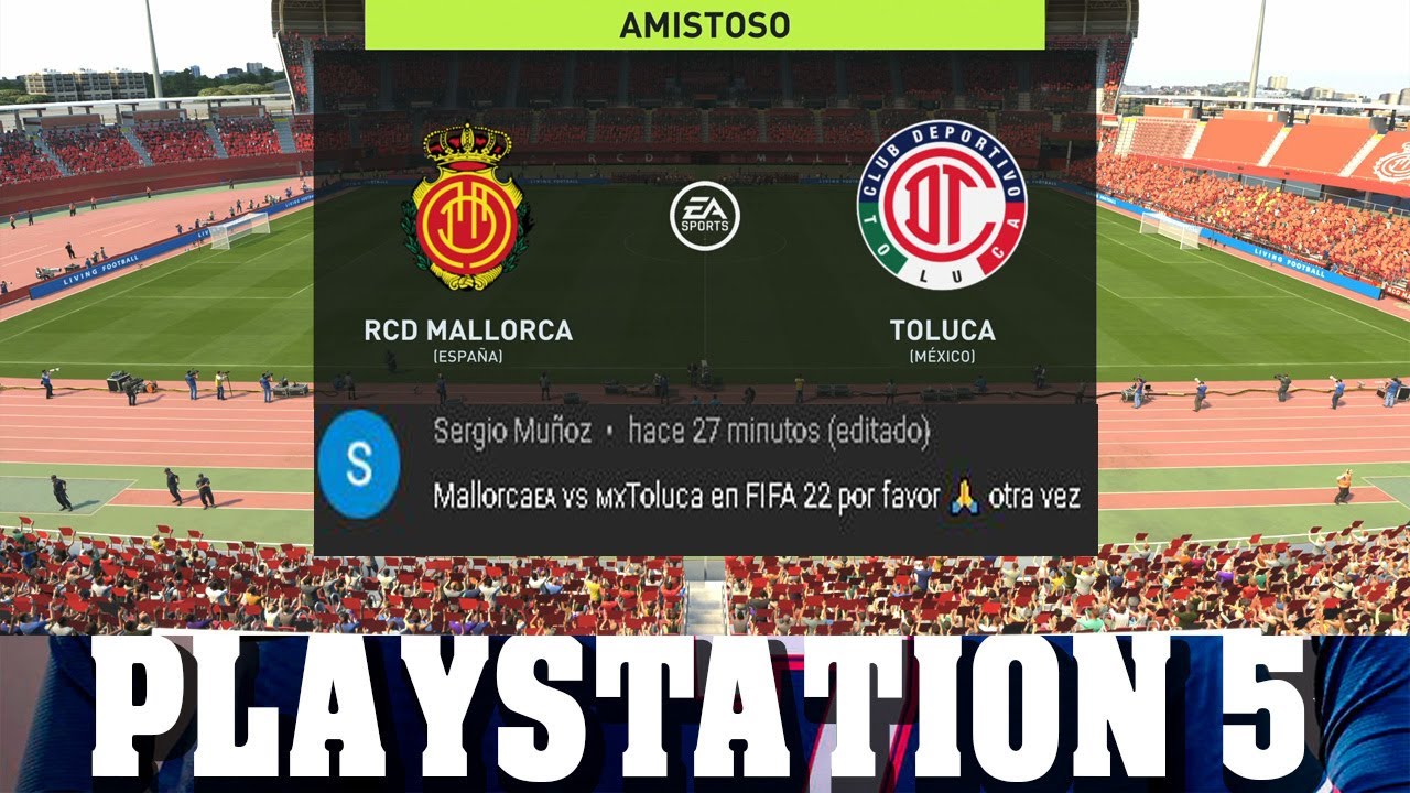 FIFA 22 | Mallorca - Toluca -FIFA22 -PS5 -AlanJuegos