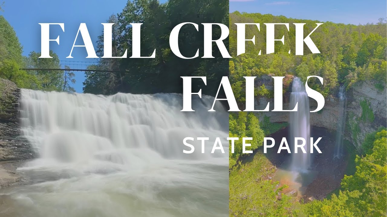 FALL CREEK FALLS STATE PARK | TN state park day trip