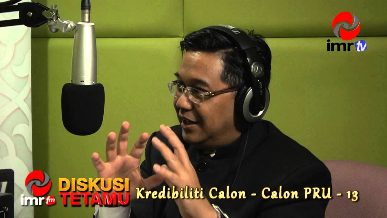 Diskusi Tetamu : Kredibiliti Calon - Calon PRU - 13