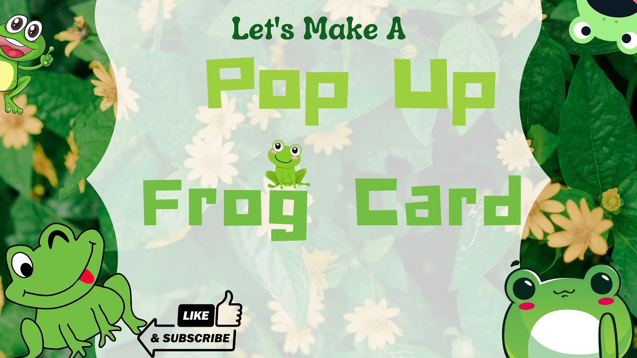 Pop Up Card - Frog Pop Up Card - Cricut - DIY