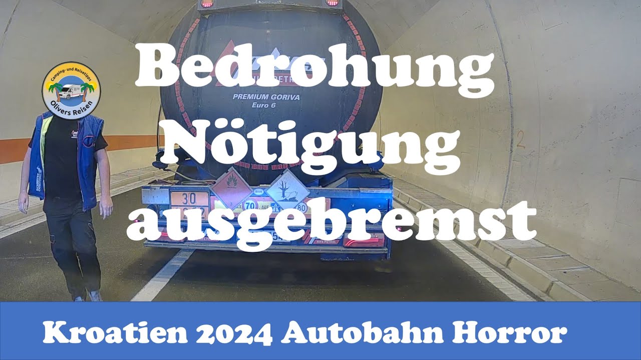 Bedroht, ausgebremst  - Horror Situationen auf der Autobahn Kroatien 2024