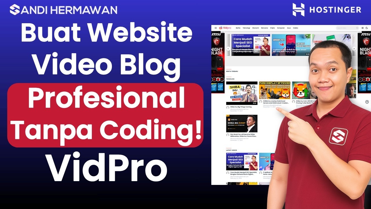 Cara Membuat Website Video Blog Profesional dengan WordPress, Vidpro dan Hosting dari Hostinger