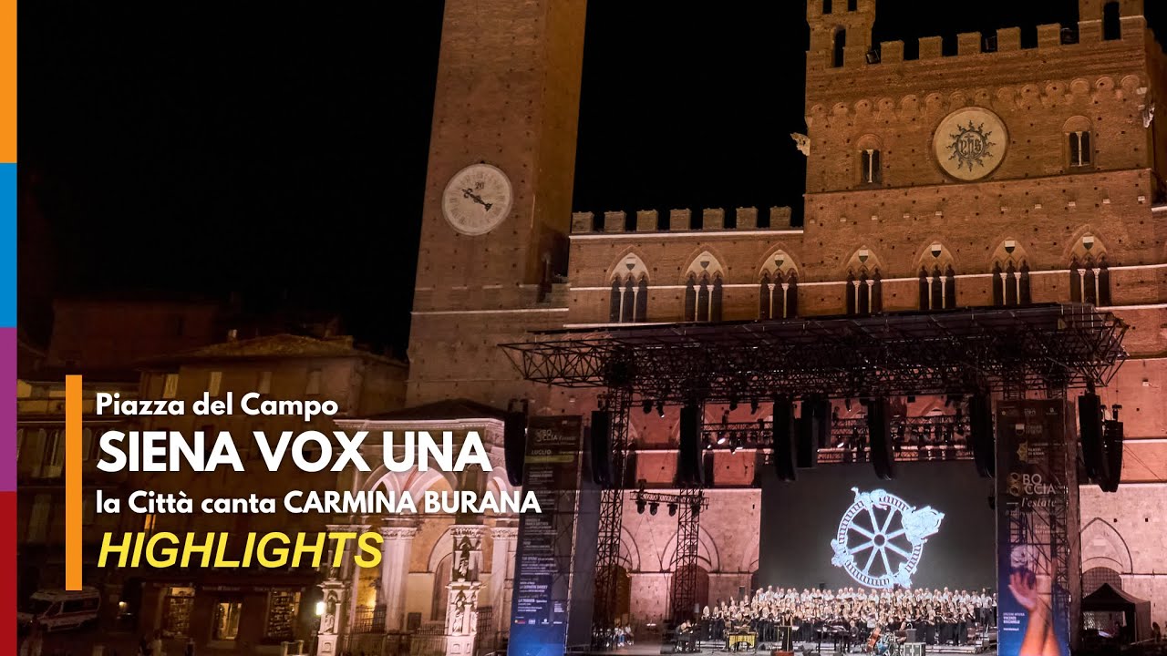 SIENA VOX UNA: la Città canta CARMINA BURANA | Piazza del Campo, Siena | Highlights dello Spettacolo
