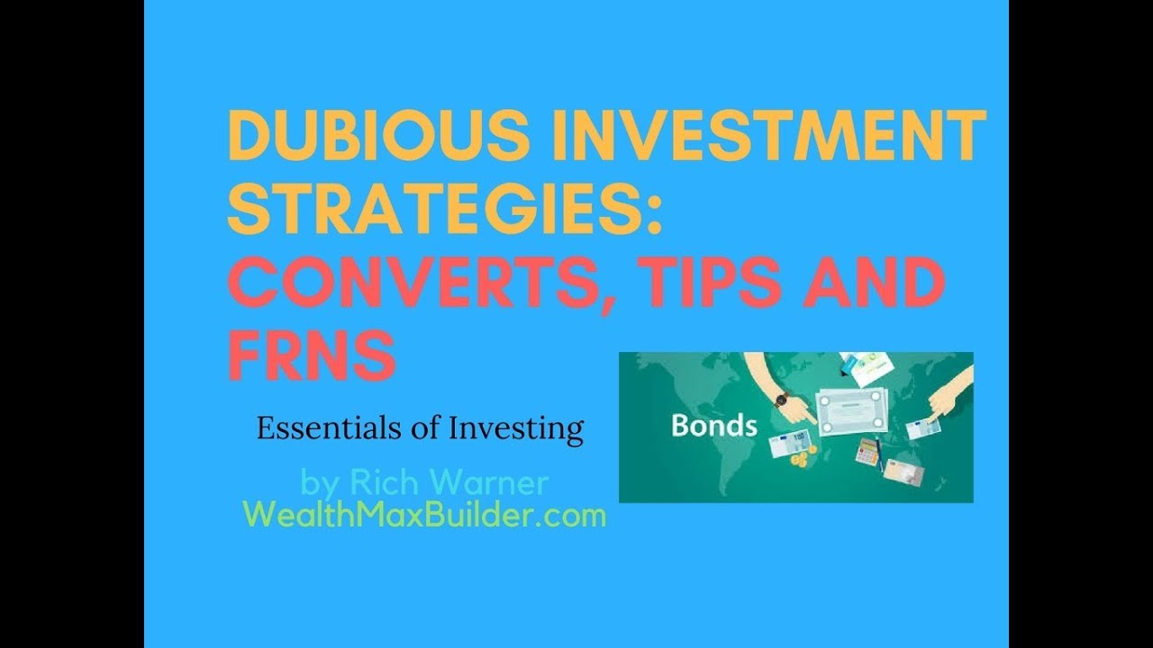 Should I Have Convertible Bonds, TIPS and FRNs in My Investment Portfolio?