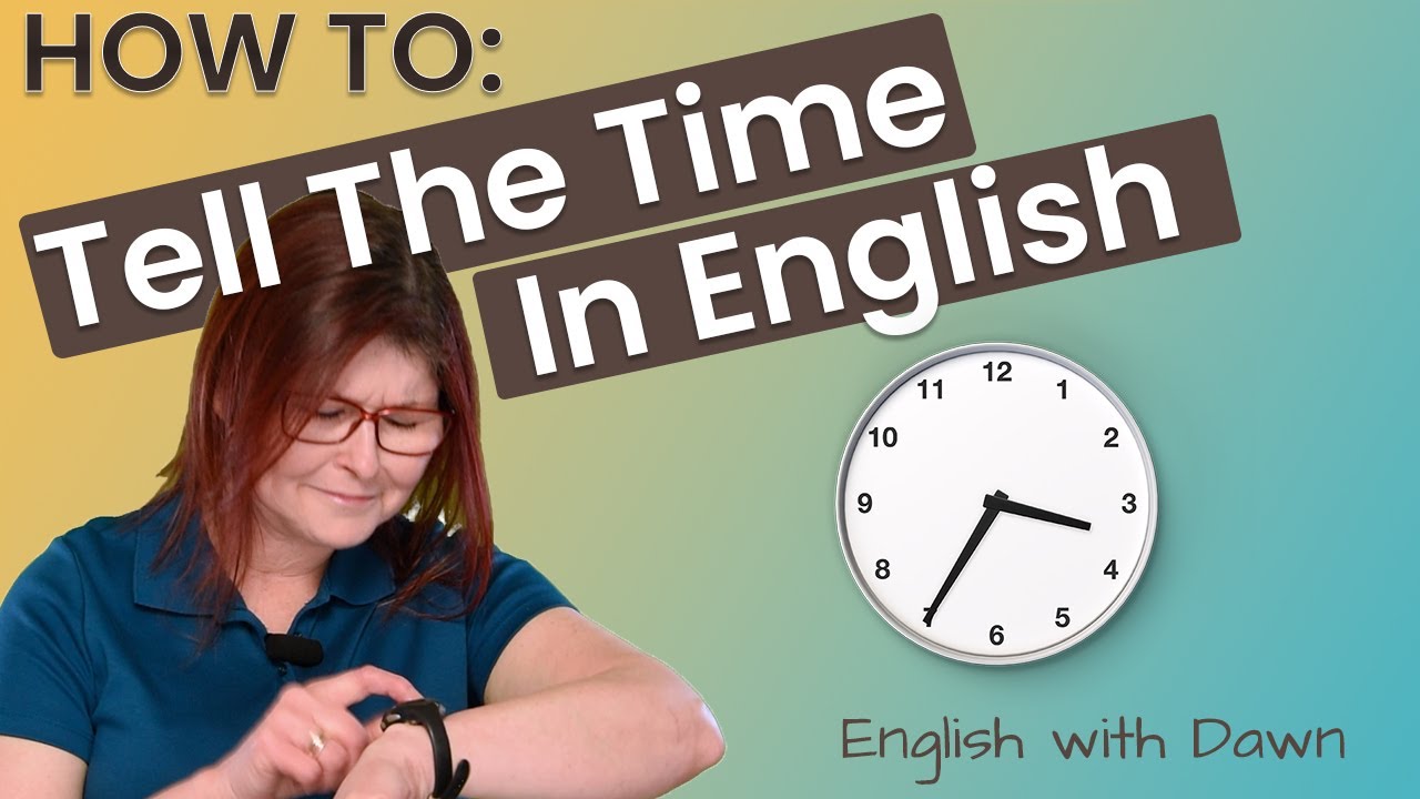 Telling The Time In English | Part 1 - Analogue Clock