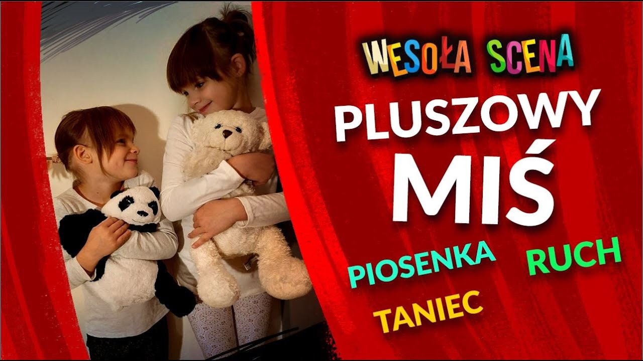 PLUSZOWY MIŚ  Piosenka dla dzieci o pluszowym misiu na Światowy Dzień Pluszowego Misia. Nasz hit!