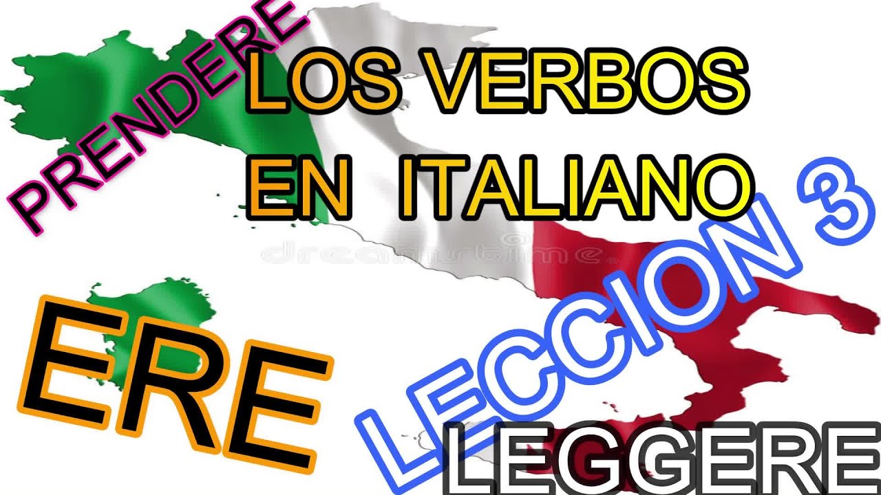 LOS VERBOS EN ITALIANO LECCION 3