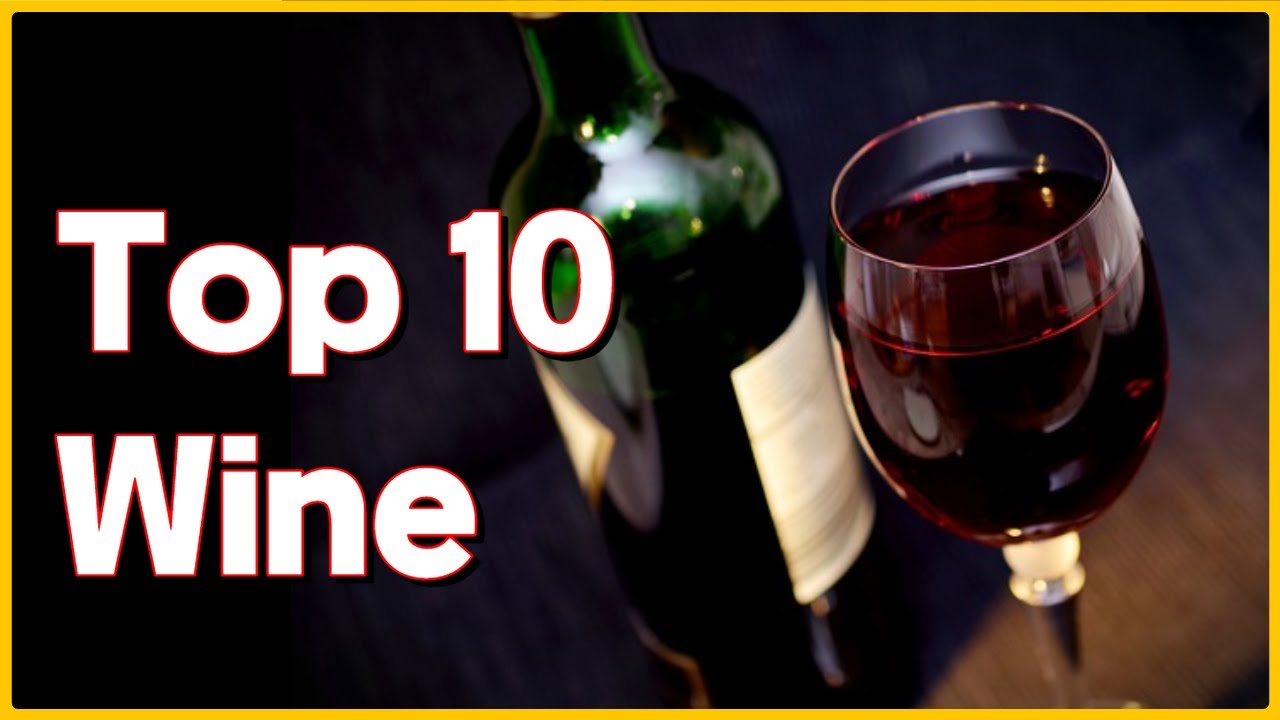 Top 10 most famous wines in the world, as selected by ChatGPT