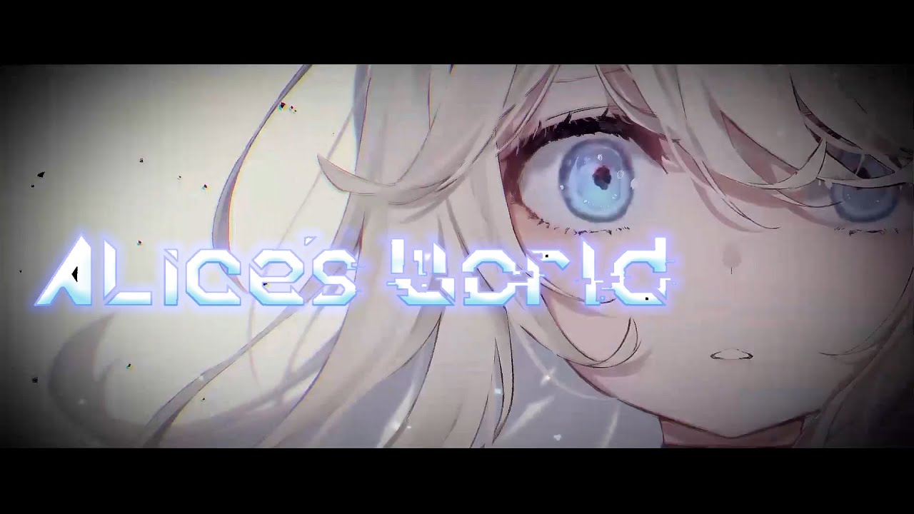 夢の始まり #1【Alice's World】