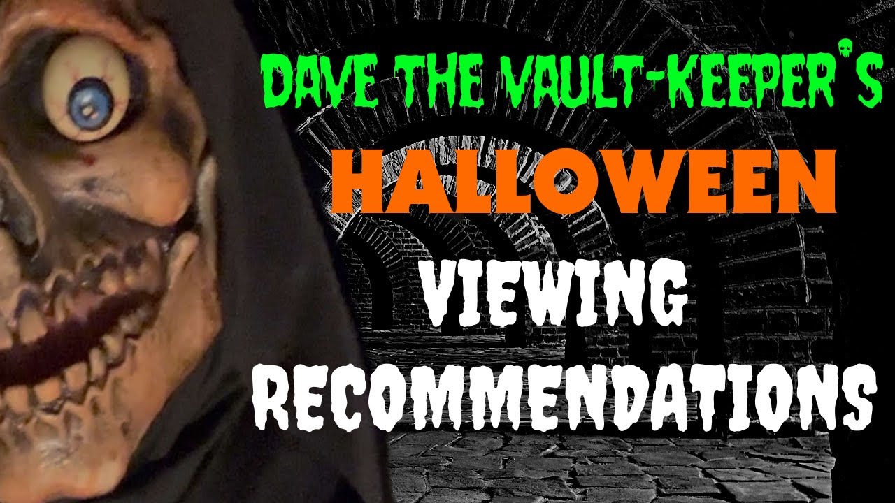 HALLOWEEN MOVIE WATCHING RECOMMENDATIONS!