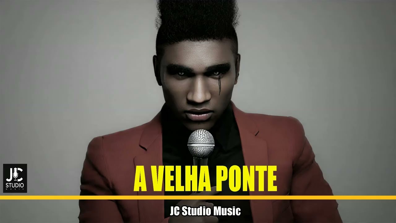 A VELHA PONTE  / JC Studio Music