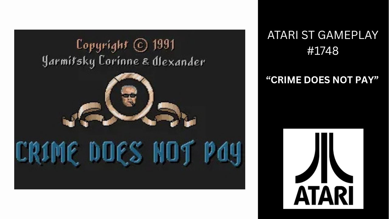 Crime Does Not Pay (Atari ST / Gameplay 