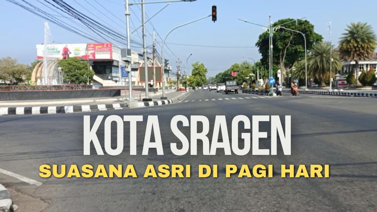 Keliling Kota Sragen Suasananya Asri Ngangenin Terbaru 2024
