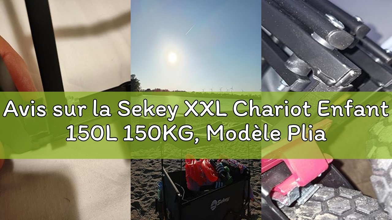 Avis sur la Sekey XXL Chariot Enfant 150L 150KG, Modèle Pliable à Toit, Accessoire de Transport avec