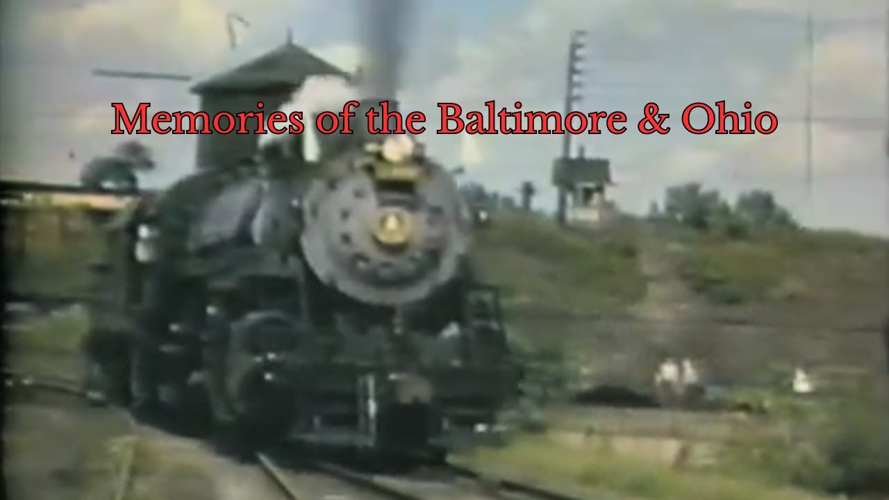 Memories of the Baltimore & Ohio