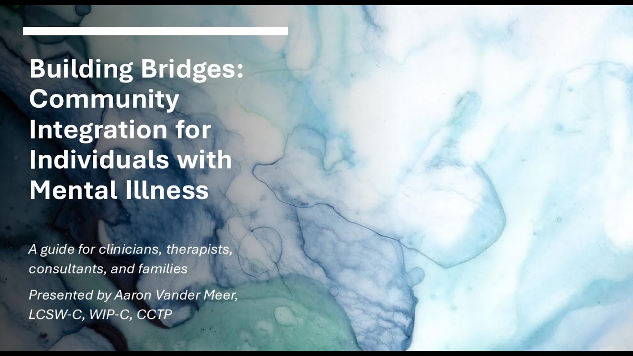 Building Bridges: Community Integration for Individuals with Mental Illness