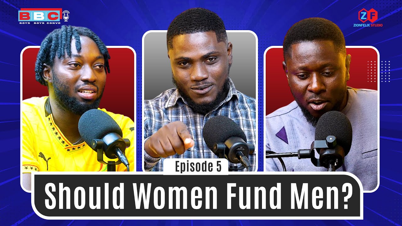 Don’t Give Your Money To Men, He’ll Mafia You Later - Boys Boys Convo (BBC) 