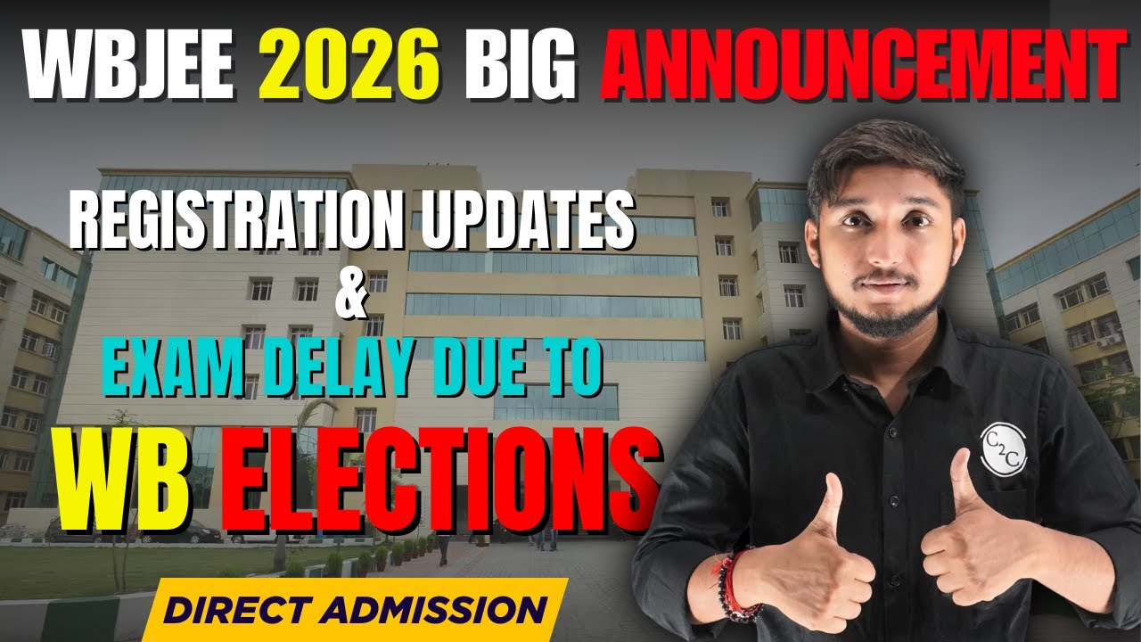 WBJEE 2026 | WBJEE 2026 REGISTRATION DATE | WBJEE 2026 EXAM DATE | WBJEE 2026 EXAM DELAY