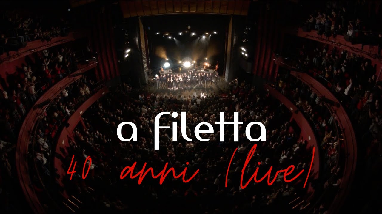 A FILETTA — 1978-2018 : 40 ANNI | THÉÂTRE DE BASTIA (2019) full concert