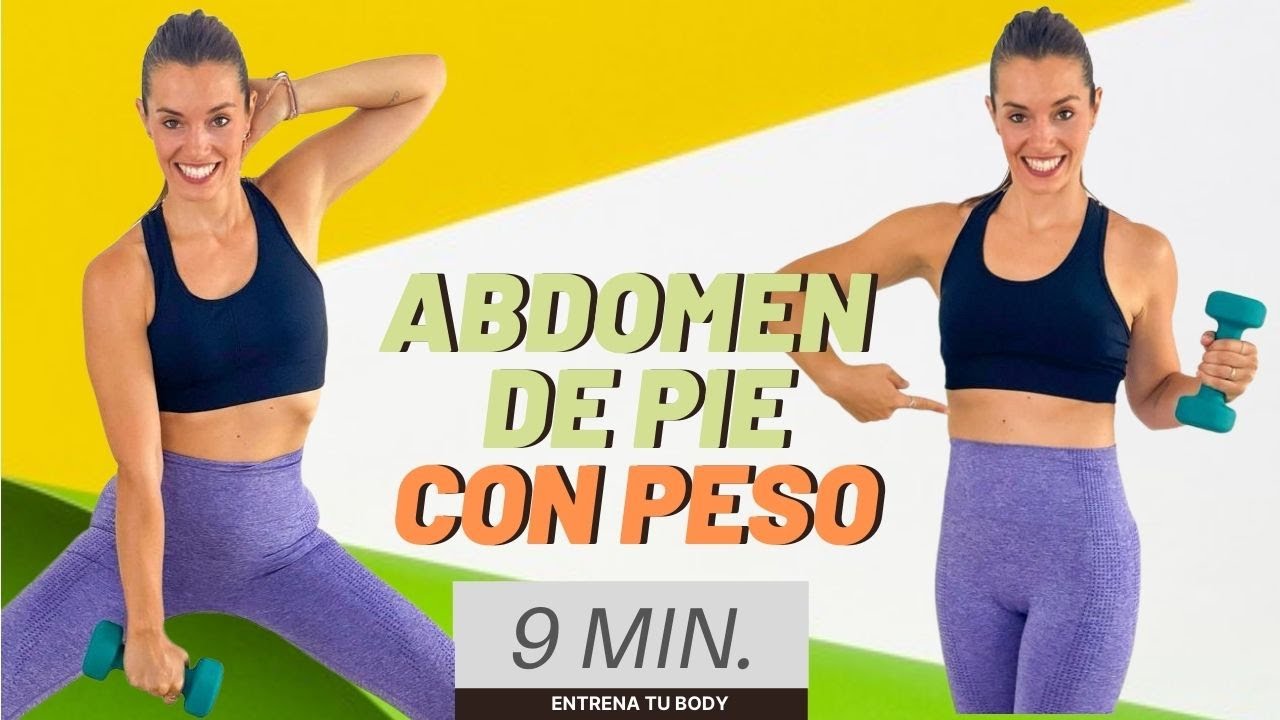 FORTALECE ABDOMEN de pie / 9 min CON PESO