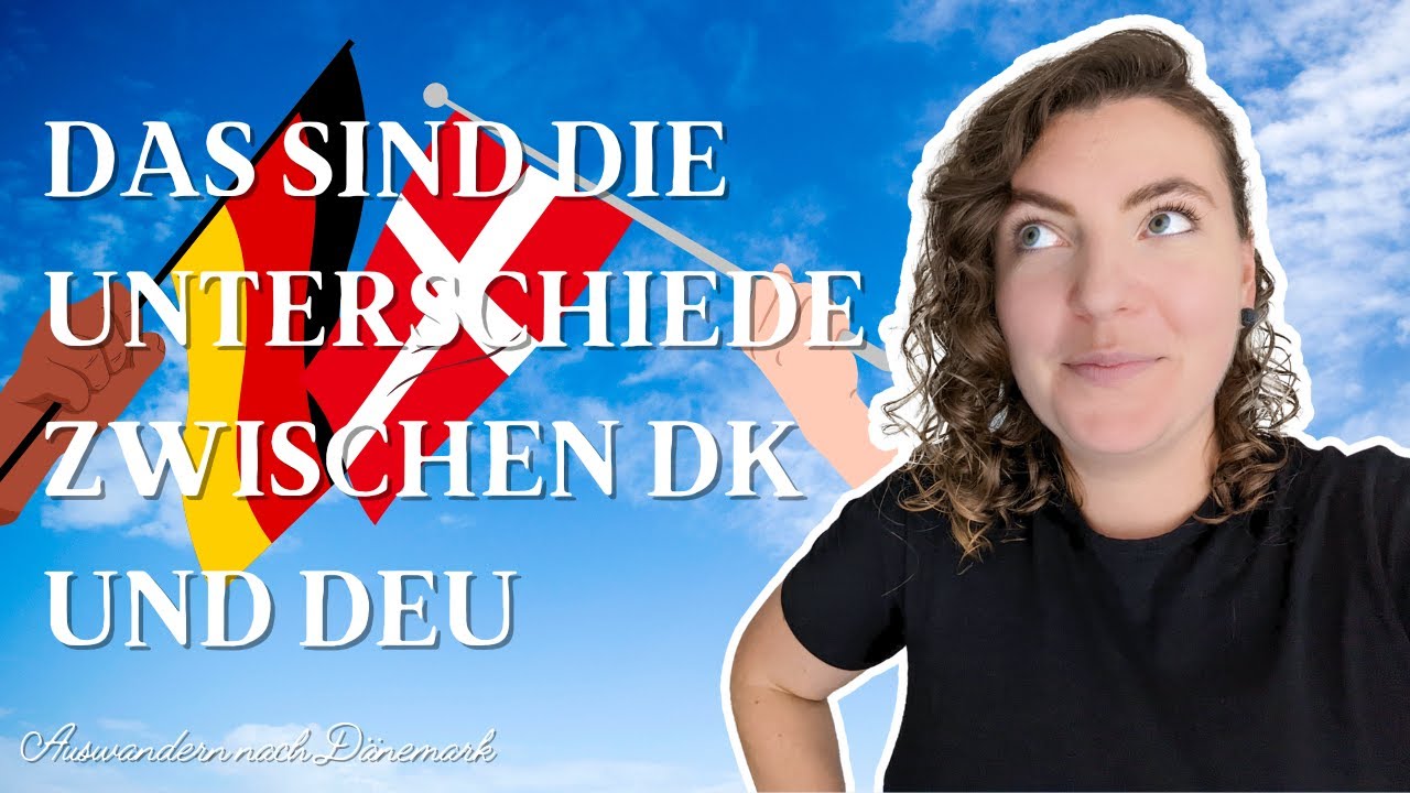 Unterschiede zwischen Dänemark und Deutschland – Meine Erfahrungen als Auswanderer