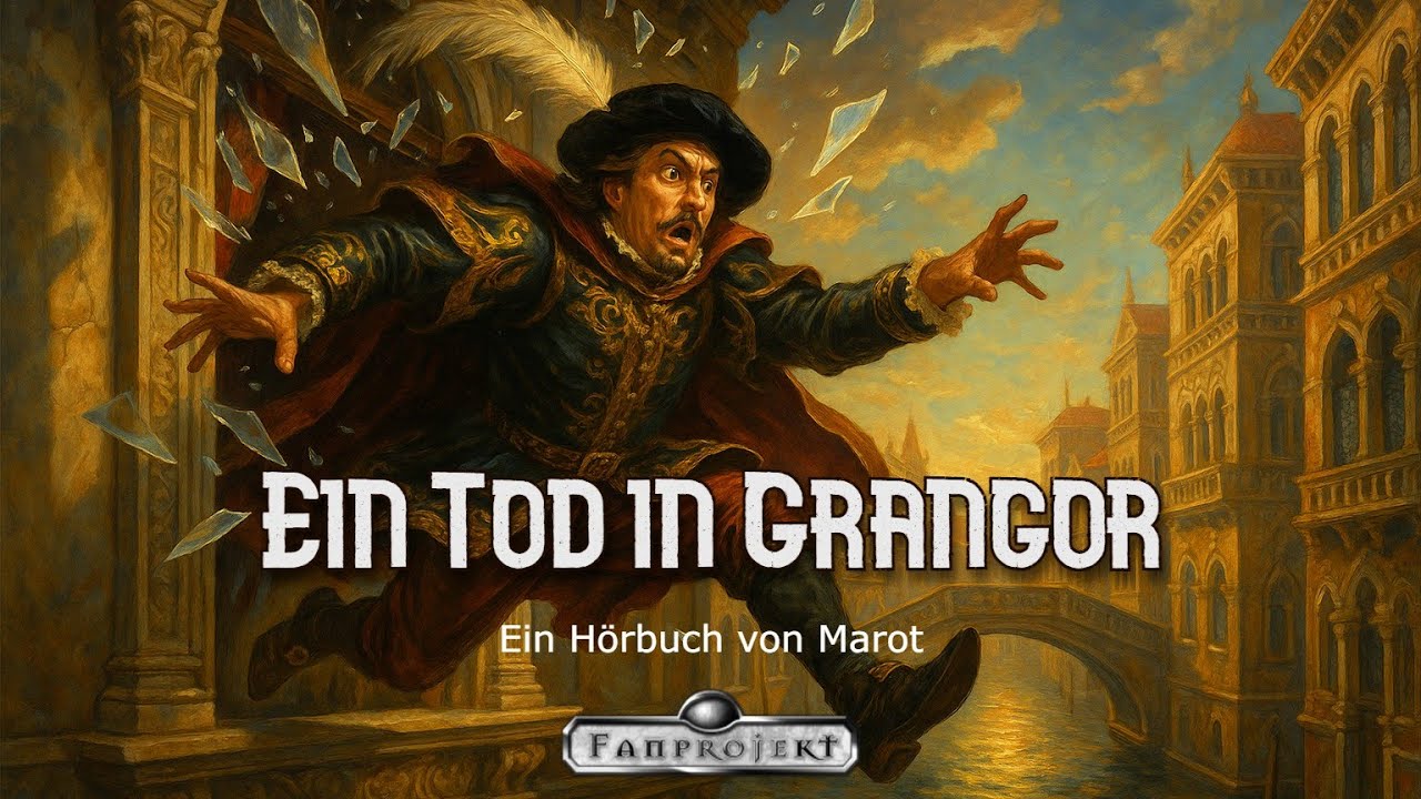 [DSA H&ouml;rbuch] Ein Tod in Grangor (1/2) (Fantasy)