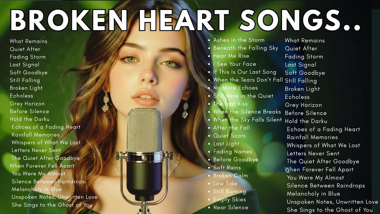 SAD Love Songs, BEST LOVE SONGS EVER  🎶Broken Heart Love Songs & Relaxing Music 1 hour, Playlist