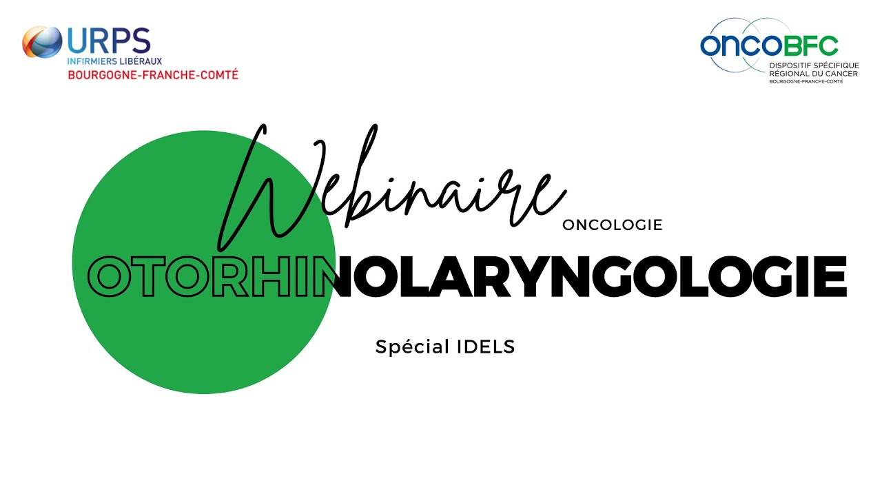 Webinaire oncologie Otorhinolaryngologie 