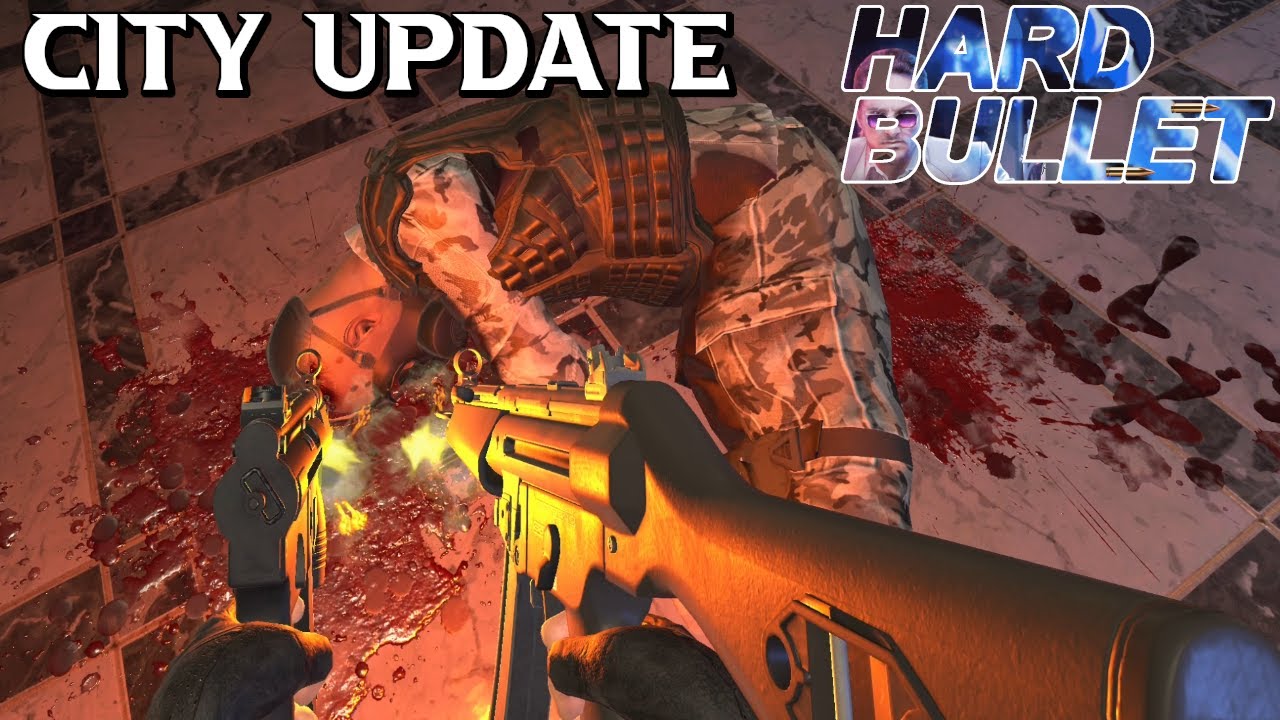 Обновление режима «Город» в Steam и метапатчи | Hard Bullet VR