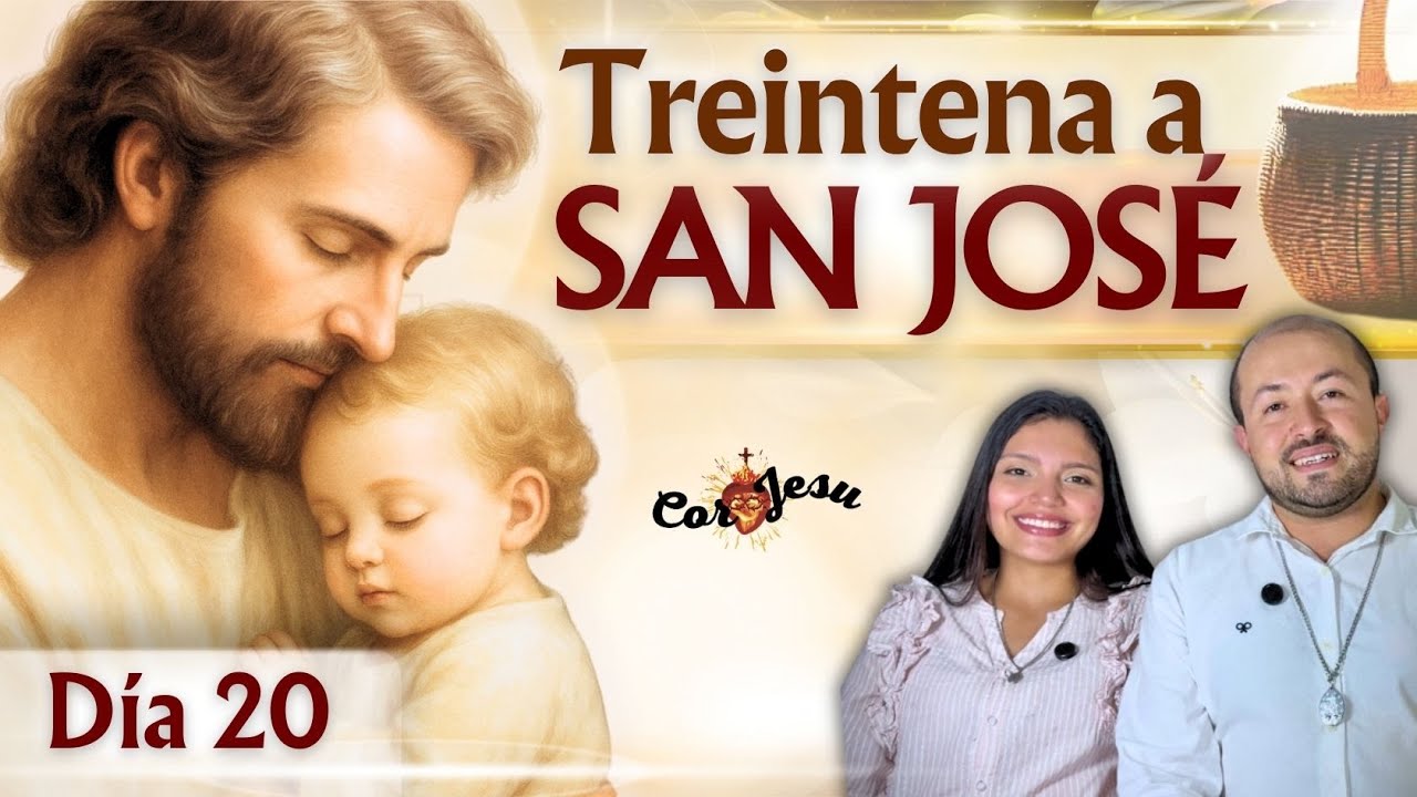 🔴🧺DIA 20 - TREINTENA A SAN JOSÉ 🪵| ENERO | TESTIMONIOS Canasto de SAN JOSÉ