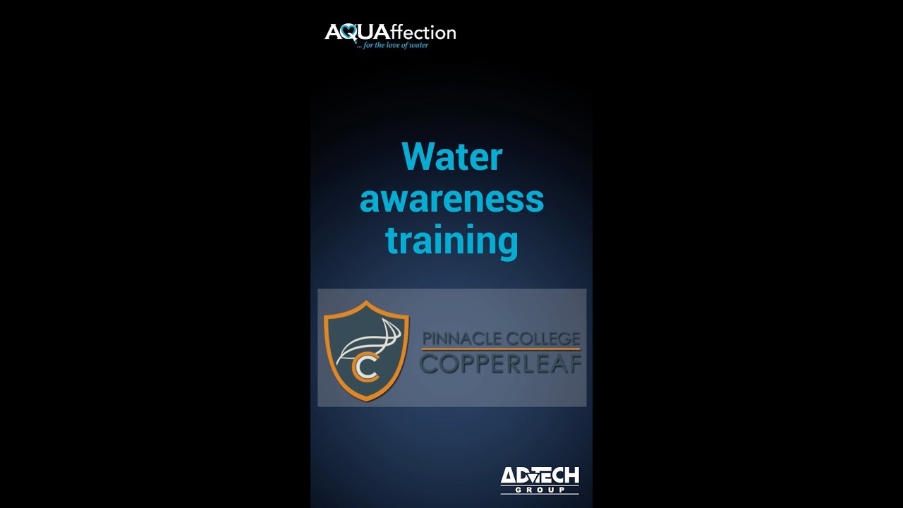 Water Awareness Training -  Pinnacle College Copperleaf