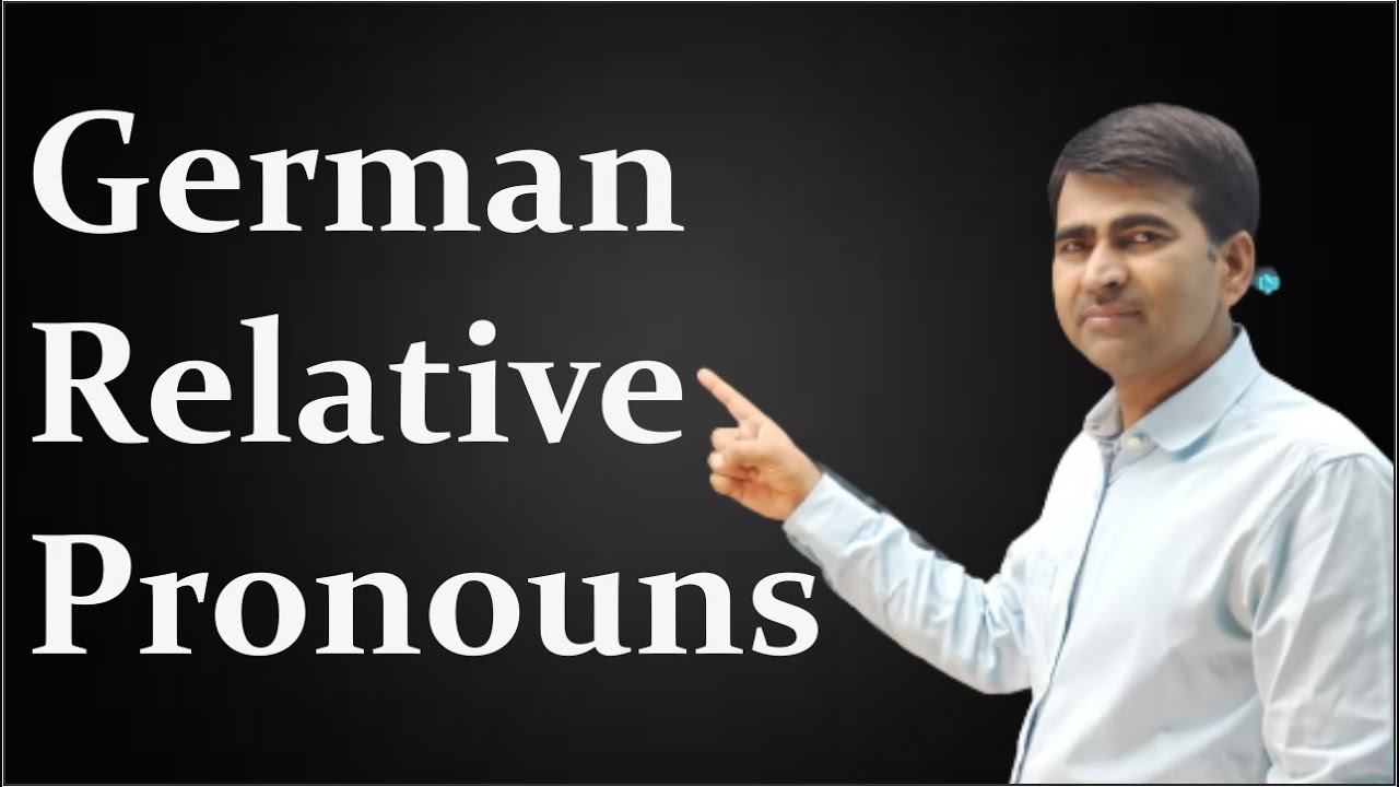 Relative Pronouns in German | Language Capsule for Hindi Speakers | Bridging Indo-German relations
