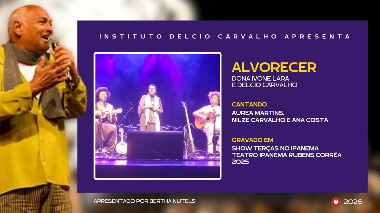 Alvorecer (Dona Ivone Lara e Delcio Carvalho) - Áurea Martins, Nilze Carvalho e Ana Costa 
