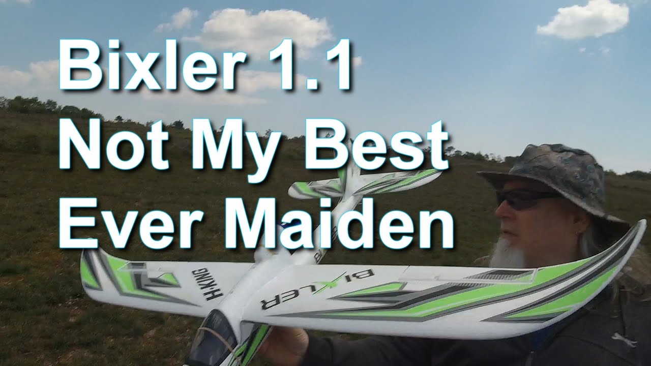 A non-too successful maiden for my Bixler