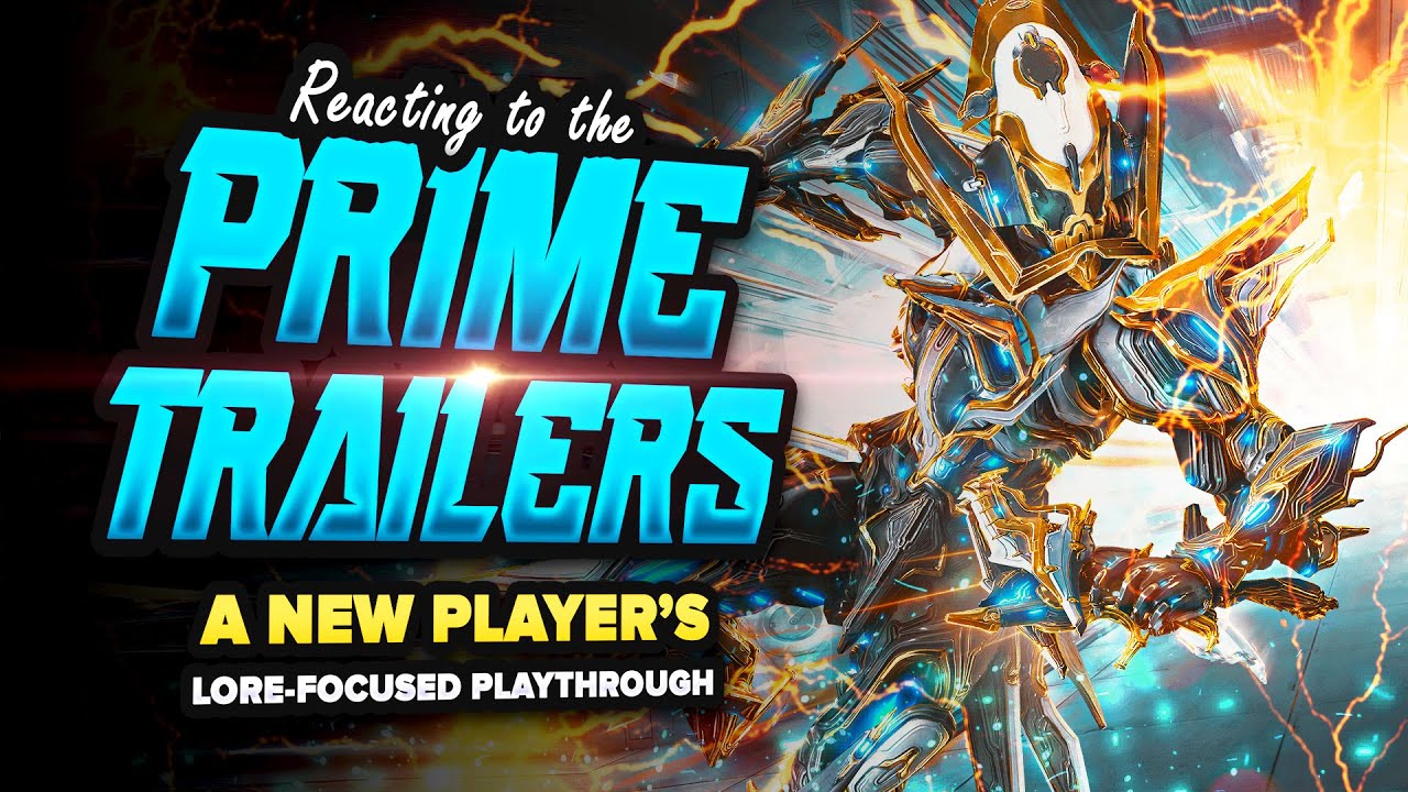 Reacting To EVERY Prime Trailer... ► Warframe: New Player's Journey | Ep. 36