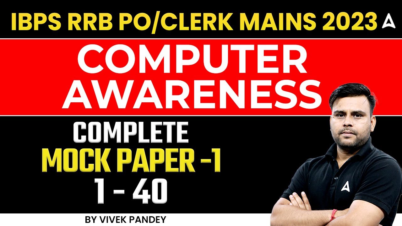 IBPS RRB PO/Clerk 2023 | Computer Awareness Complete Mock Test 1
