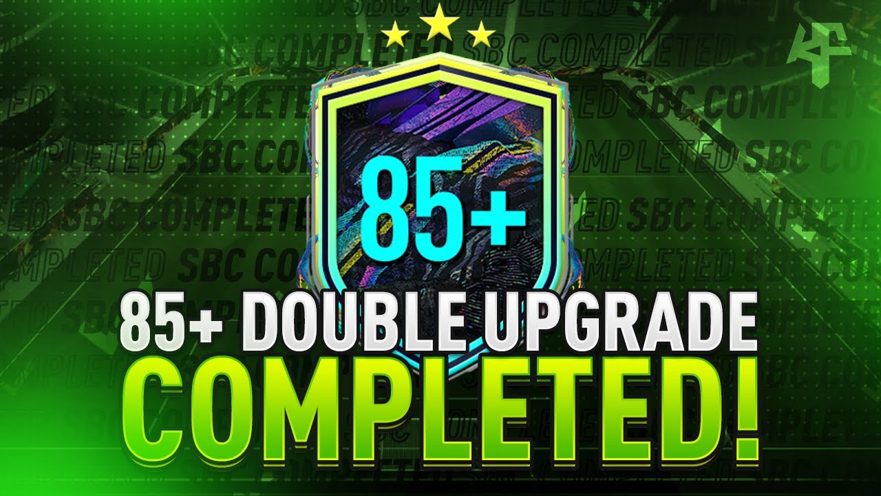 85+ Double Upgrade SBC Completed - Tips & Cheap Method - Fifa 21