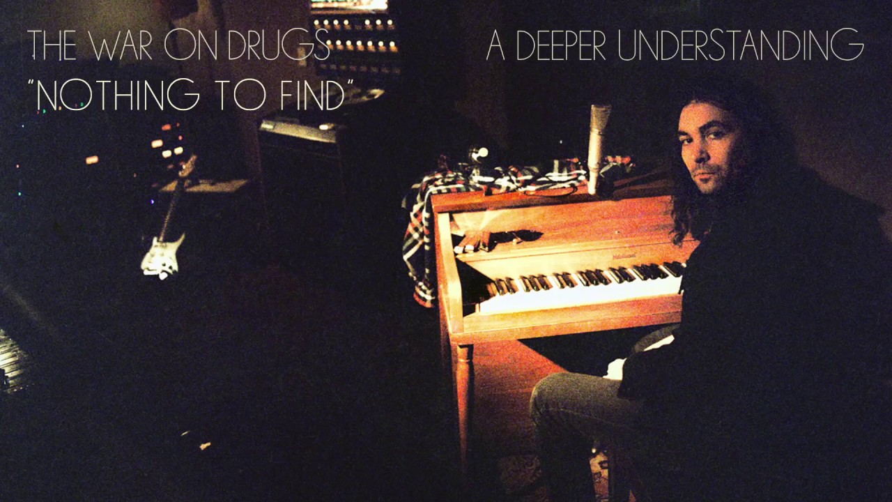 The War On Drugs - Nothing To Find [Official Audio]