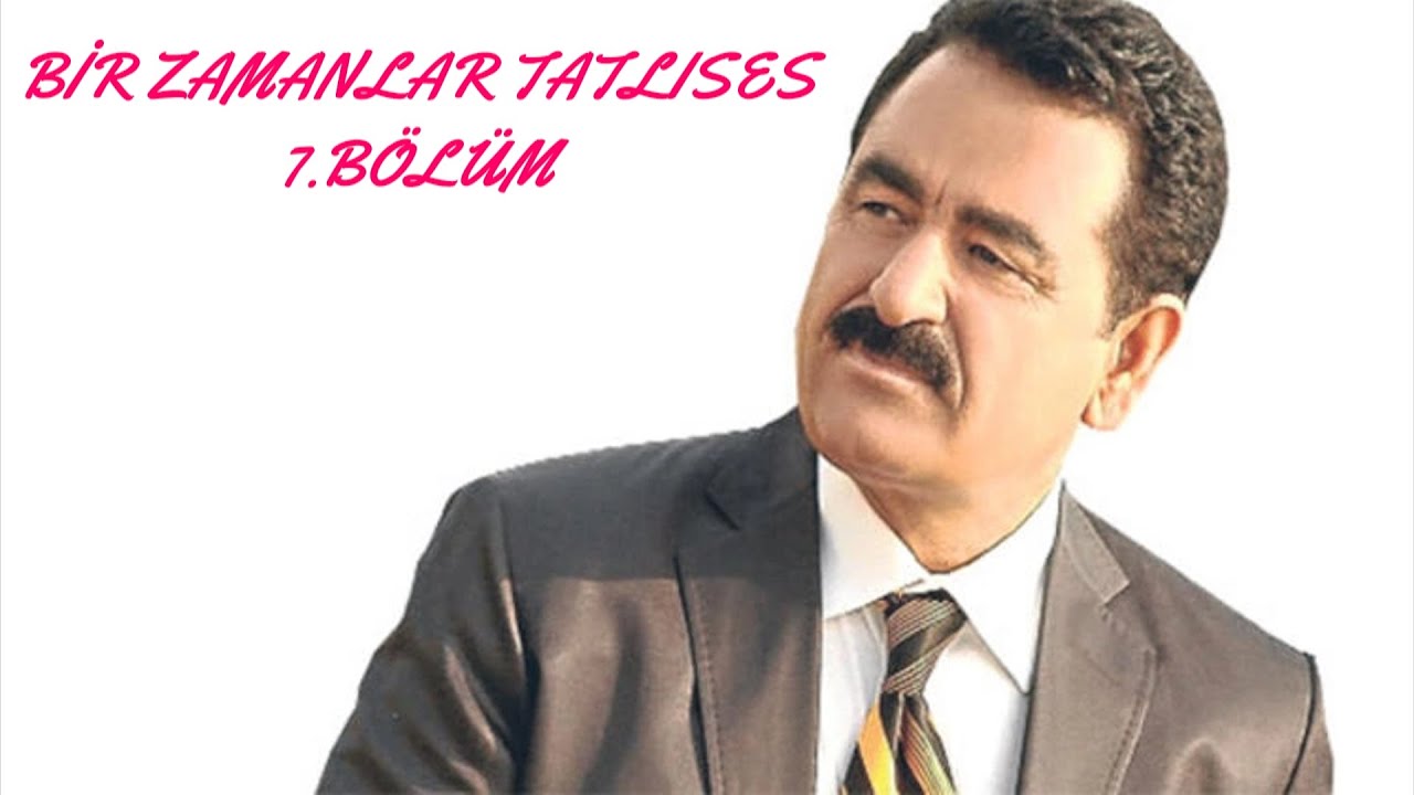 Bir zamanlar TATLISES Bölüm 7