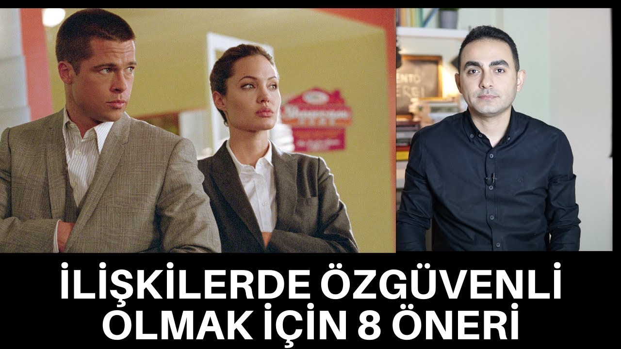 KADIN-ERKEK İLİŞKİLERİNDE ÖZGÜVENLİ DAVRANMAK  İÇİN 8 ÖNERİ