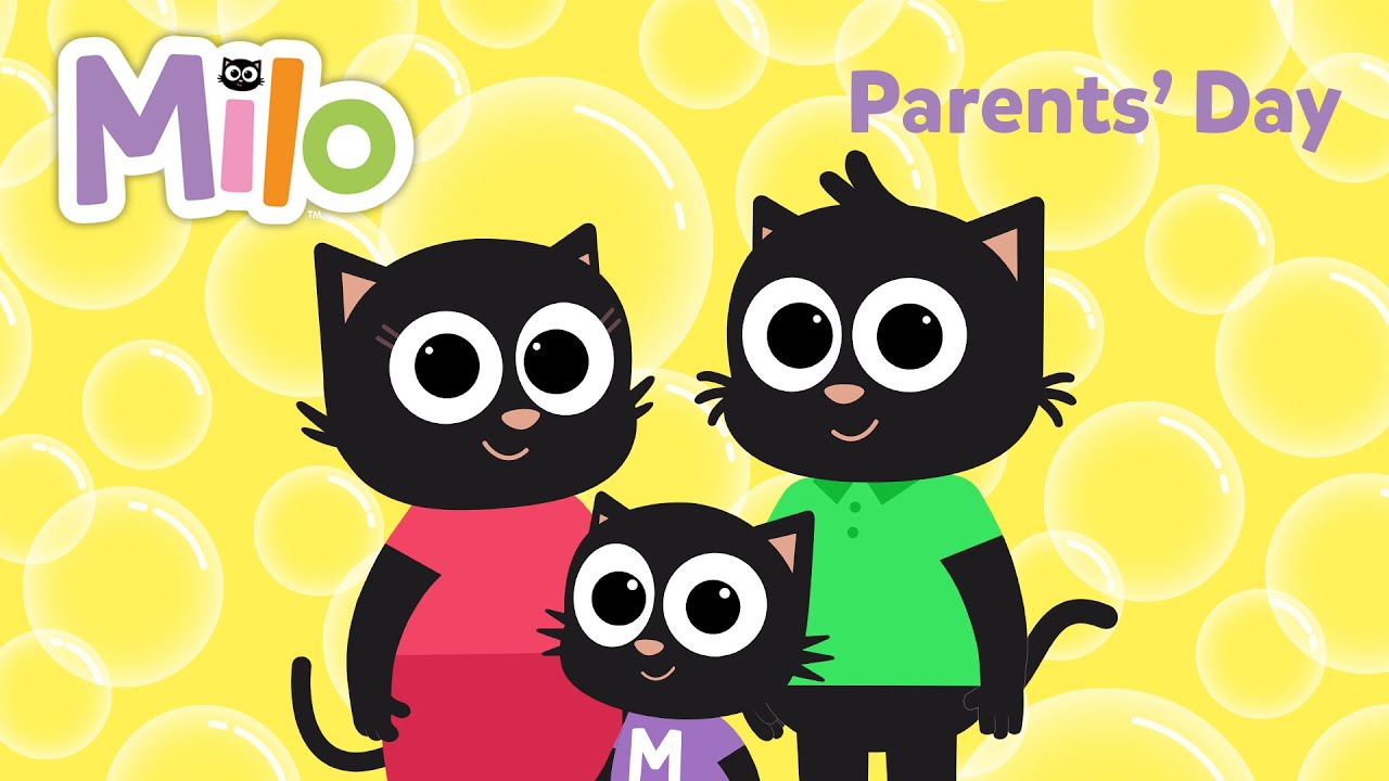Parent&rsquo;s Day | Milo Kids Cartoon