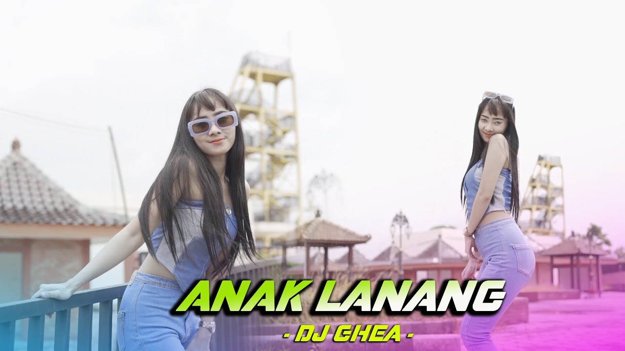 ANAK LANANG || DJ GHEA || SLOW DEEP BASS